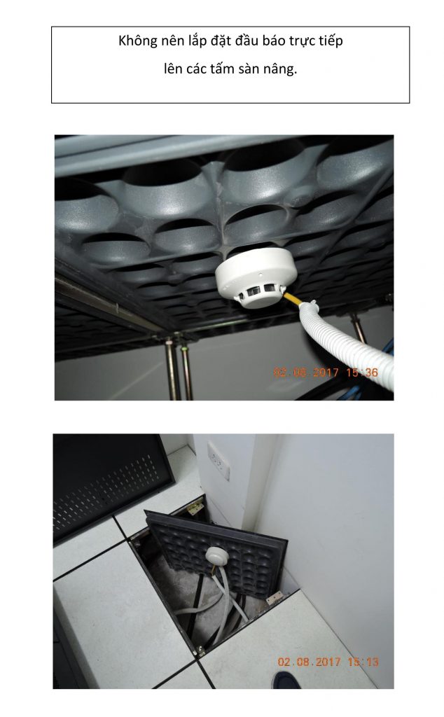 Khi thi công lắp đặt HTCC FirePro, KHÔNG NÊN lắp đặt đầu báo trực tiếp lên các tấm sàn nâng 